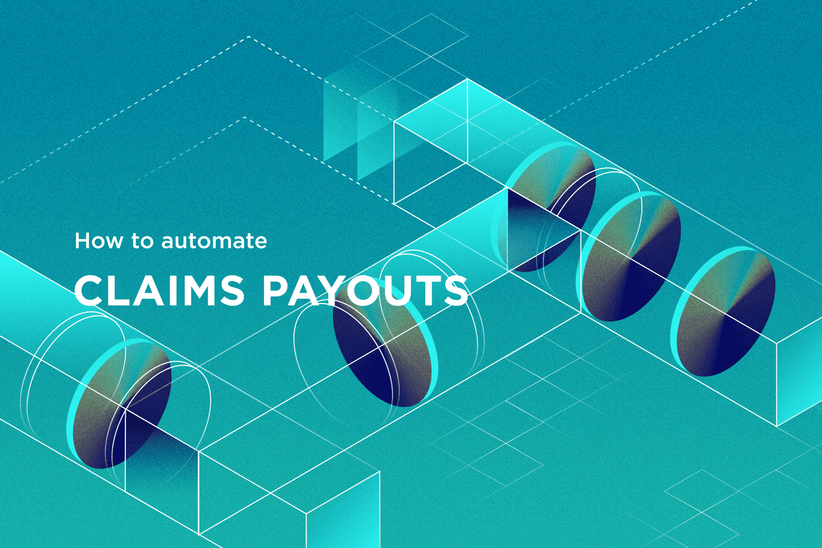 automate-claims-payouts