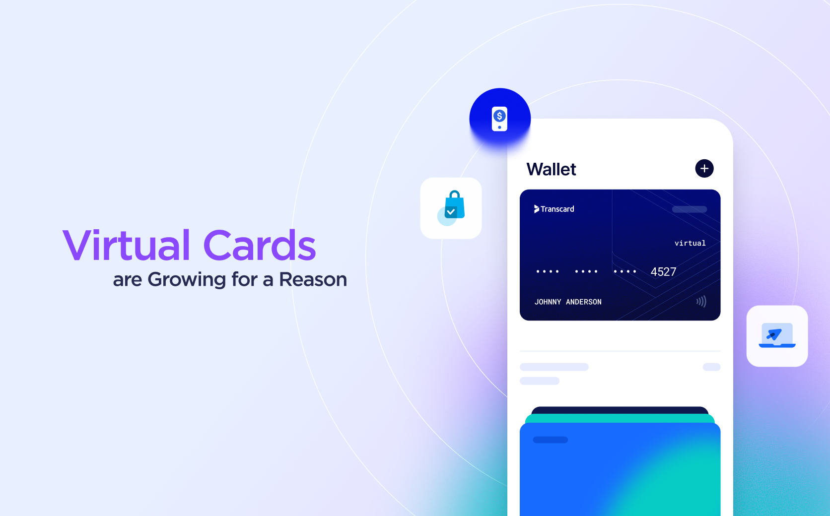 Virtual Cards Are Growing for a Reason
